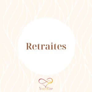 Yog&Rise - Retraites - Yoga